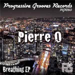 Pierre O - Breathing EP Album