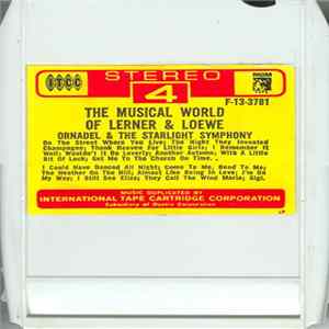 Ornadel & The Starlight Symphony - The Musical World Of Lerner & Loewe Album