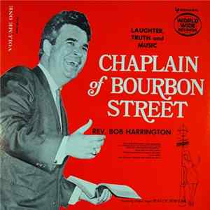 Rev. Bob Harrington Featuring Wally Fowler - Laughter, Truth And Music: Volume One Album
