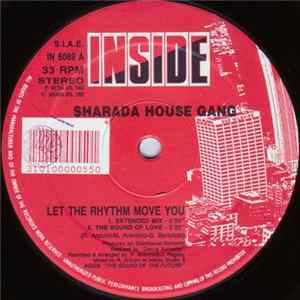Sharada House Gang - Let The Rhythm Move You Album
