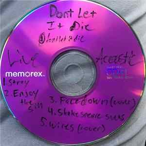 Don't Let It Die - Live Acoustic Album
