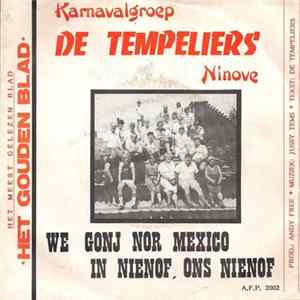 De Tempeliers - We Gonj Nor Mexico / In Nienof, Ons Nienof Album