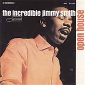 The Incredible Jimmy Smith - Open House Album