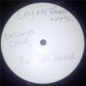 Destiny's Child - Say My Name Album