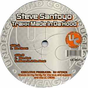 Steve Santoyo - Traxx Made In Da Hood Album