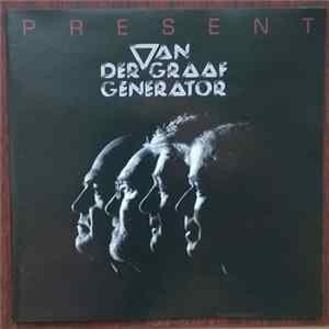Van Der Graaf Generator - Present Album