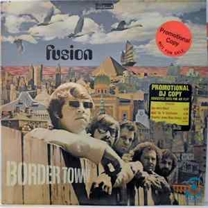 Fusion - Border Town Album
