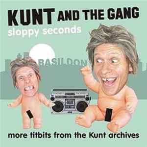 Kunt And The Gang - Sloppy Seconds Album