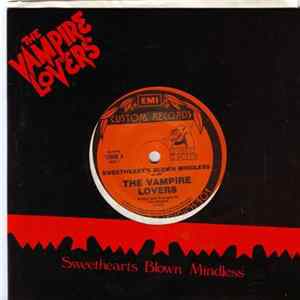 The Vampire Lovers - Sweethearts Blown Mindless Album