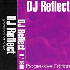 DJ Reflect - 6/1998 - Progressive Edition Album