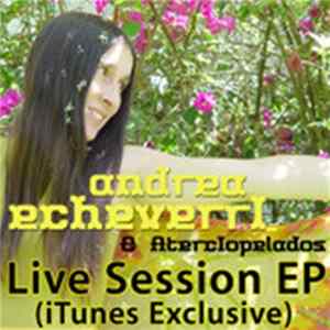 Andrea Echeverri & Aterciopelados - Live Session EP (iTunes Exclusive) Album