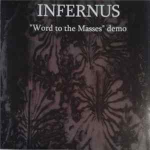 Infernus - Word To The Masses Demo Album