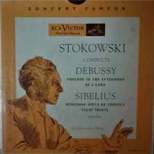 Leopold Stokowski And His Symphony Orchestra, Claude Debussy, Jean Sibelius - Stokowski Conducts Album