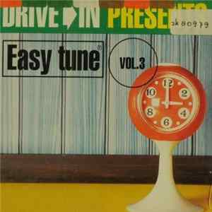 Various - Drive In Presents: Easy Tune Vol. 3 Album