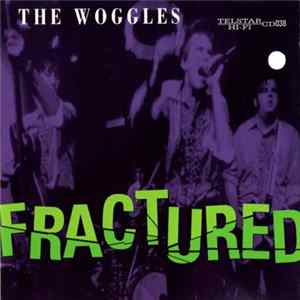 The Woggles - Fractured Album