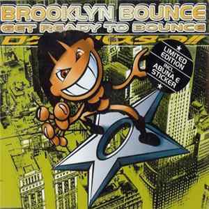Brooklyn Bounce - Get Ready To Bounce Album
