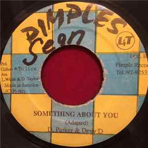 D. Parker & Devy D - Something About You Album