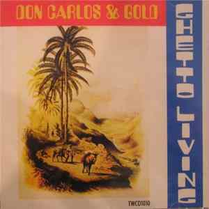 Don Carlos & Gold - Ghetto Living Album