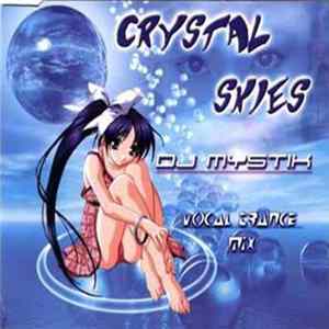 DJ Mystik - Crystal Skies Album