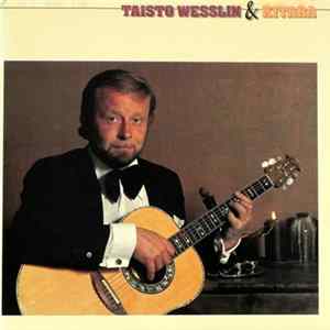 Taisto Wesslin - Taisto Wesslin & Kitara Album