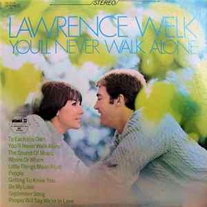 Lawrence Welk - You'll Never Walk Alone Album