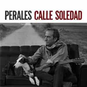 Perales - Calle Soledad Album