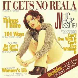 JV - It Gets No Reala Album