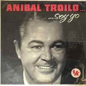 Aníbal Troilo - Soy yo Album