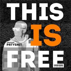 Armodine - PRTYSHIT Album