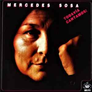 Mercedes Sosa - Todavía Cantamos! Album
