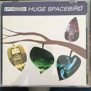 Huge Spacebird - Huge Spacebird Album