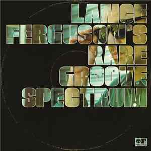 Lance Ferguson’s Rare Groove Spectrum - Lance Ferguson's Rare Groove Spectrum Album