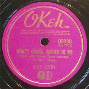 Gene Autry - What's Gonna Happen To Me Album