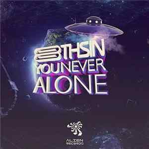 8THSIN - You Never Alone Album