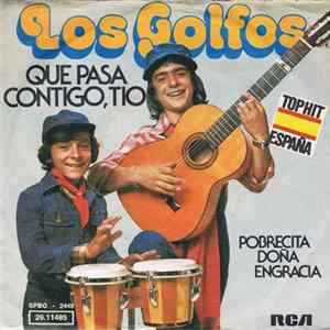 Los Golfos - ¿Que Pasa Contigo, Tio? Album