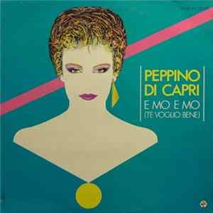Peppino Di Capri - E Mo E Mo (Te Voglio Bene) Album