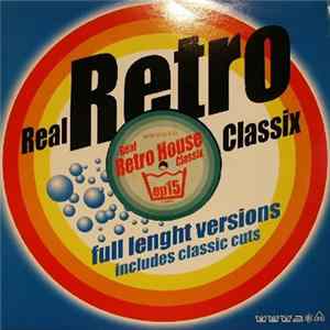 Various - Real Retro House Classix EP 15 Album