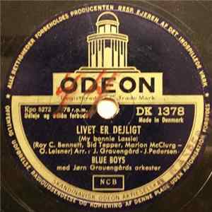 Blue Boys Med Jørn Grauengårds Orkester - Livet Er Dejligt / Luk Min Dør Album