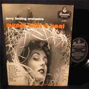 The Jerry Fielding Orchestra - Sweet With A Beat Album