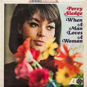 Percy Sledge - When A Man Loves A Woman Album