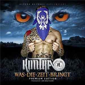 Kontra K - Was Die Zeit Bringt (Premium Edition) Album