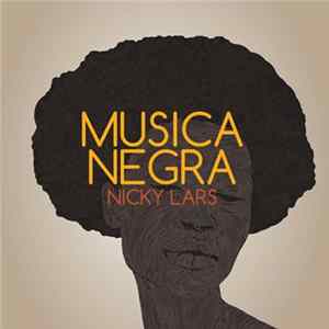 Nicky Lars - Musica Negra Album