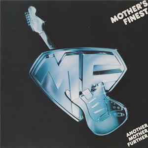 Mother's Finest - Another Mother Further Album