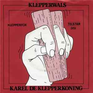Karel De Klepperkoning - Klepperwals / Klepperfox Album