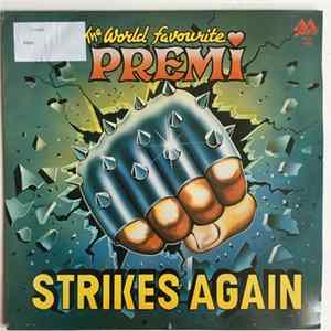 The World Favourite Premi - Strikes Again Album