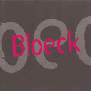 Joe Bloeck - Bloeck Album