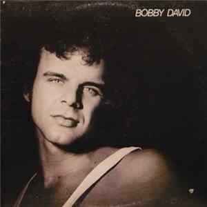 Bobby David - Bobby David Album