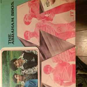 The Abraham Bros. - ...It Album