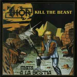 Thor - Mata A La Bestia / Kill The Beast Remastered Album