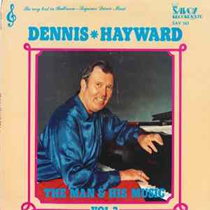 Dennis Hayward - The Man And His Music Vol 2 Album